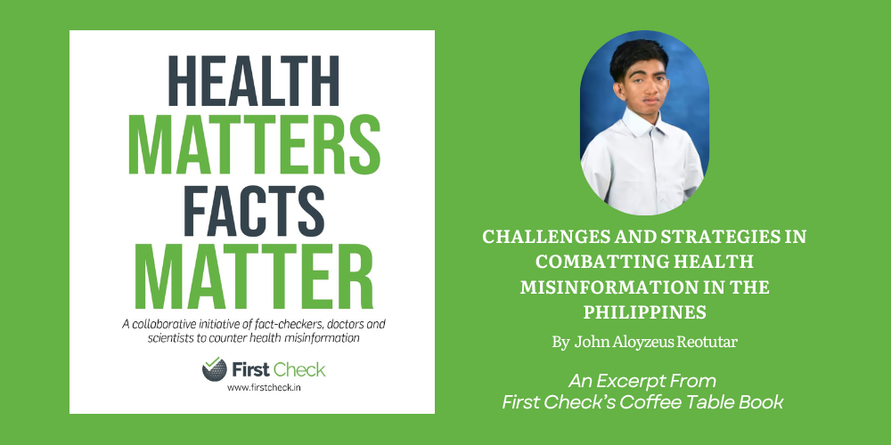 Challenges and strategies in combatting health misinformation in the Philippines – An Excerpt From First Check’s Coffee Table Book