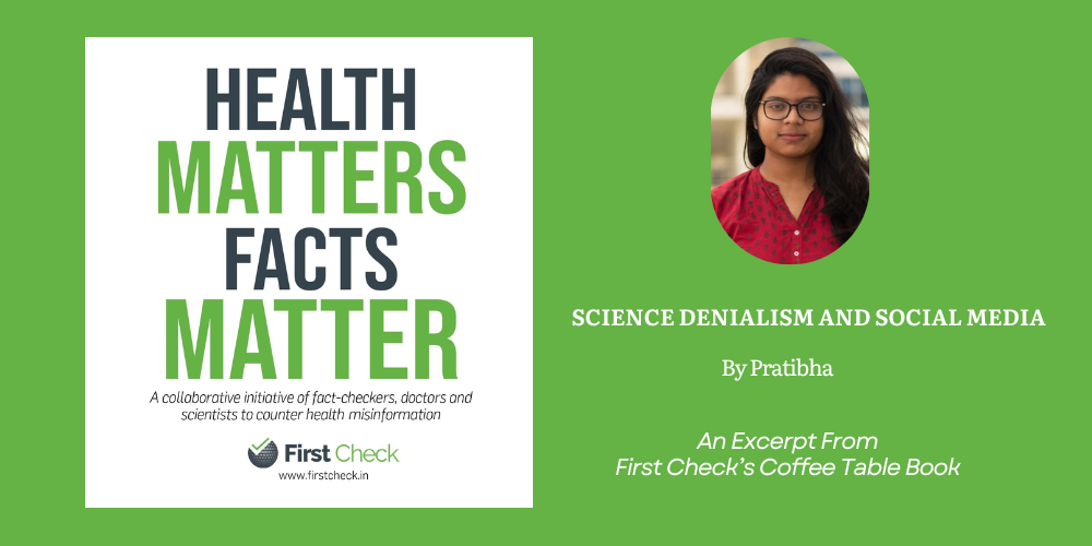 Science denialism and social media – An Excerpt From First Check’s Coffee Table Book
