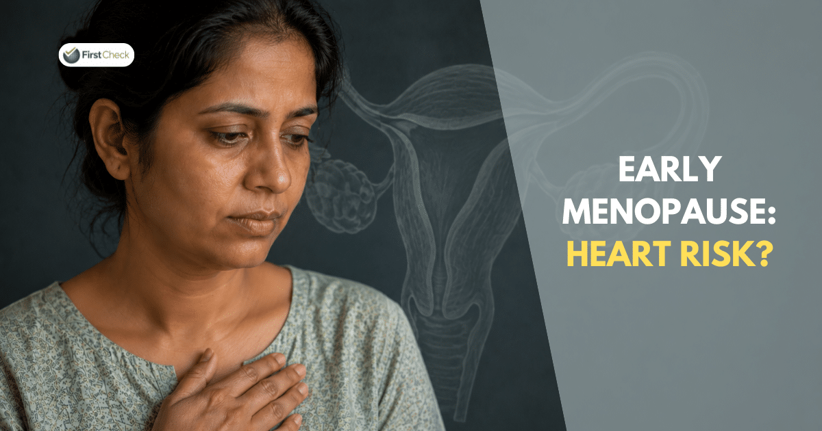 Can early menopause increase your risk of heart disease? Lancet study reveals South Asian women are more vulnerable